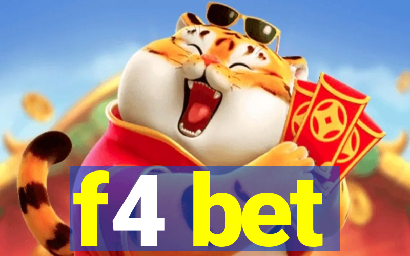 f4 bet